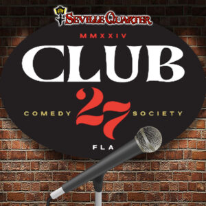 Seville Quarter and Club 27 Comedy Partner to Bring Top-Rated Comedy Show to the Gulf Coast